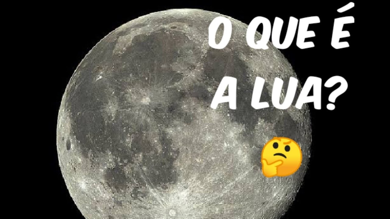 024 - O Que &eacute; a Lua ?