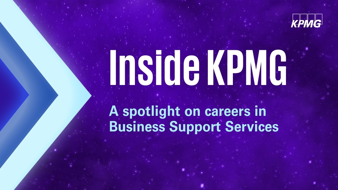 Inside KPMG: A Spotlight on Careers in Business Support Services