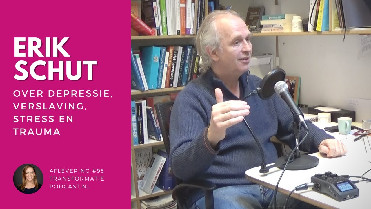 KPNI-arts Erik Schut over depressie, verslaving, ADHD en stress | Transformatie Podcast #95