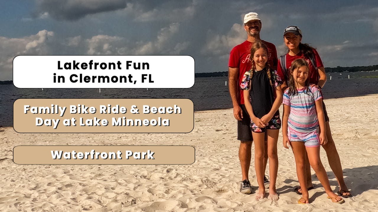 Lakefront Fun in Clermont, FL | Family Bike Ride & Beach Day at Lake Minneola