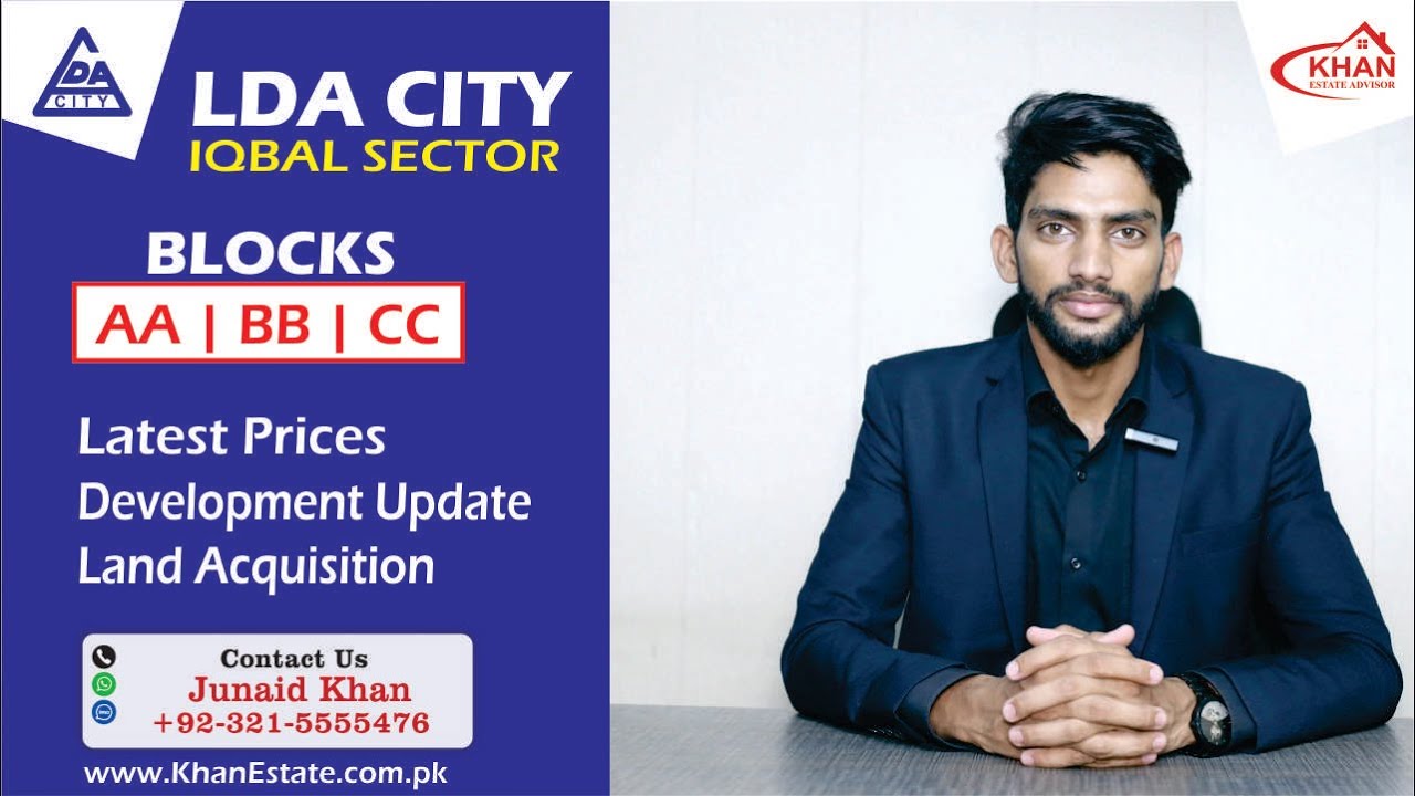 LDA CITY IQBAL SECTOR | AA , BB , CC BLOCKS | PRICES | LAND ACQUISITION | KHAN ESTATE