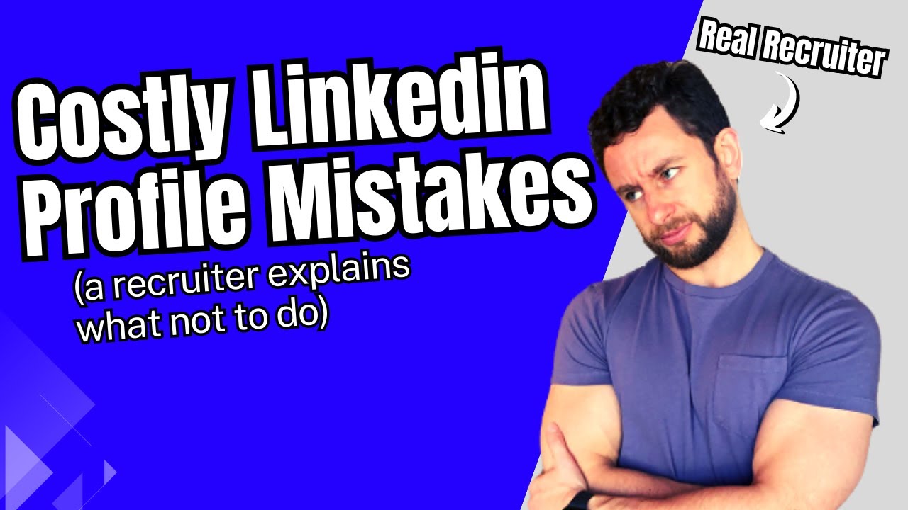 5 LinkedIn Profile Mistakes That Will Make Recruiters Ignore Your Profile