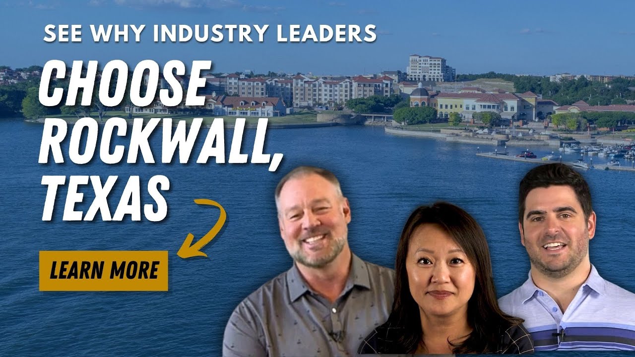 The Business Case for Rockwall, Texas: Insights from Industry Leaders | Rockwall EDC
