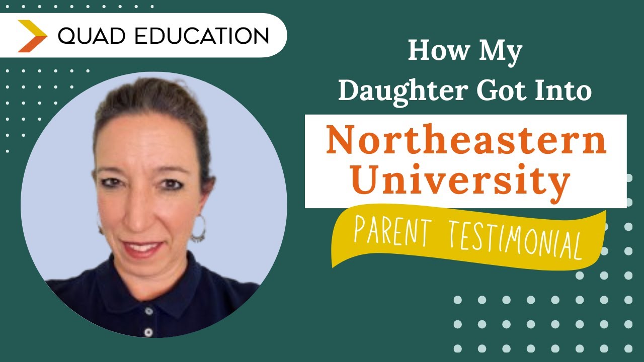 How My Daughter Got Accepted Into Northeastern University