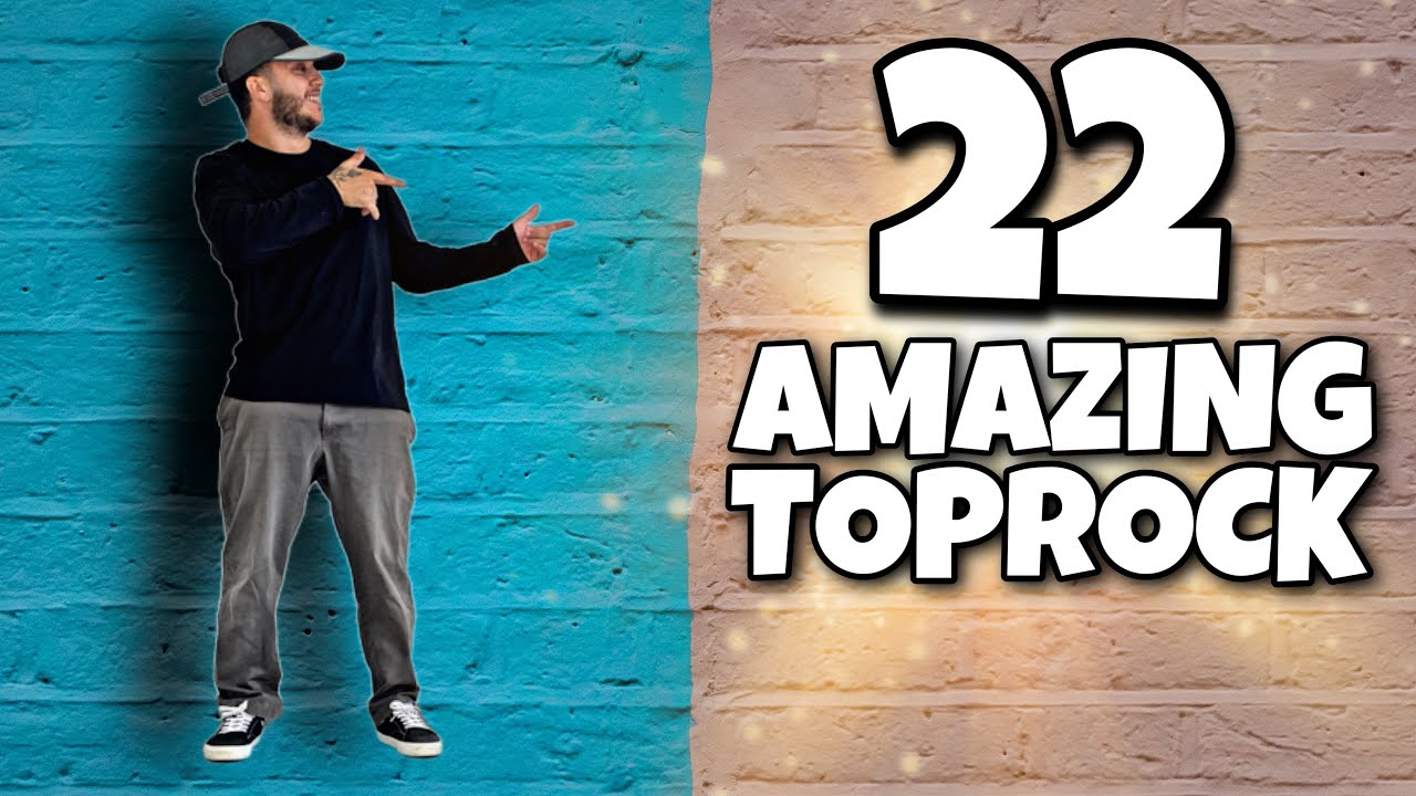 HOW TO BREAKDANCE | 22 AMAZING TOPROCK | BBOY TUTORIAL | THEAMARIST