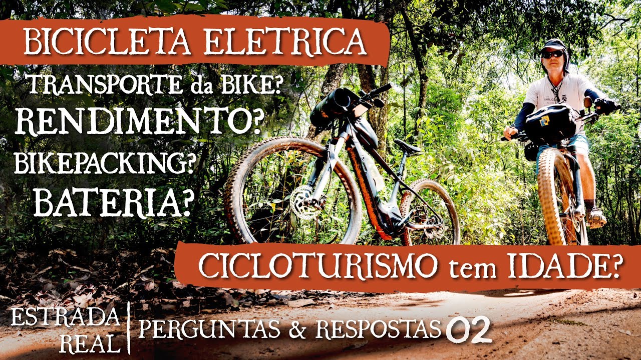 A GENTE RESPONDE | 02 | ESTRADA REAL de BICICLETA ELÉTRICA | PERGUNTAS & RESPOSTAS