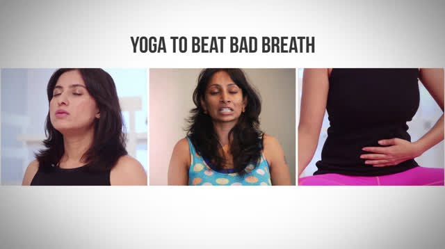 HOW TO: Get Rid of Bad Breath - with Yoga!