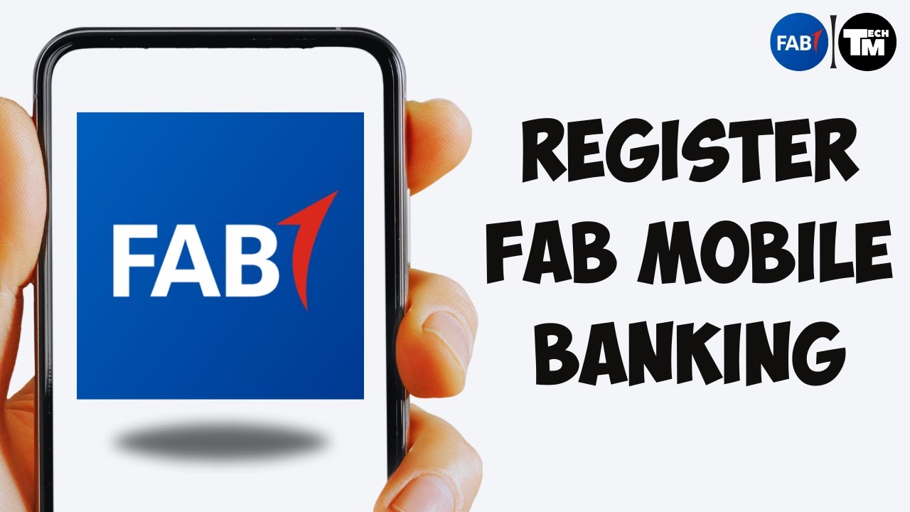 Как зарегистрировать мобильный банкинг FAB &mdash; First Abu Dhabi Bank