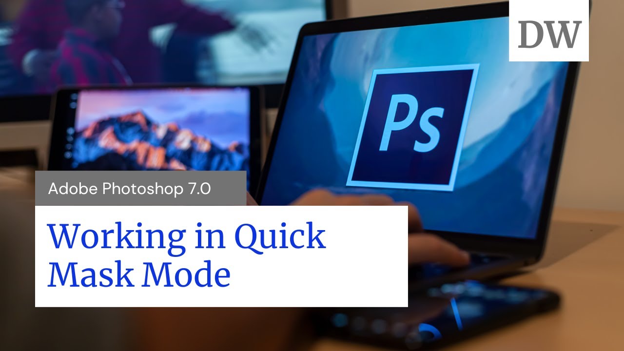 Working in Quick Mask Mode in Adobe Photoshop 7.0