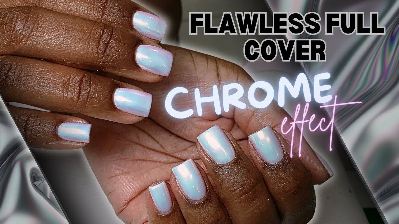How to Achieve a Flawless Full Cover Unicorn Chrome effect EVERYTIME