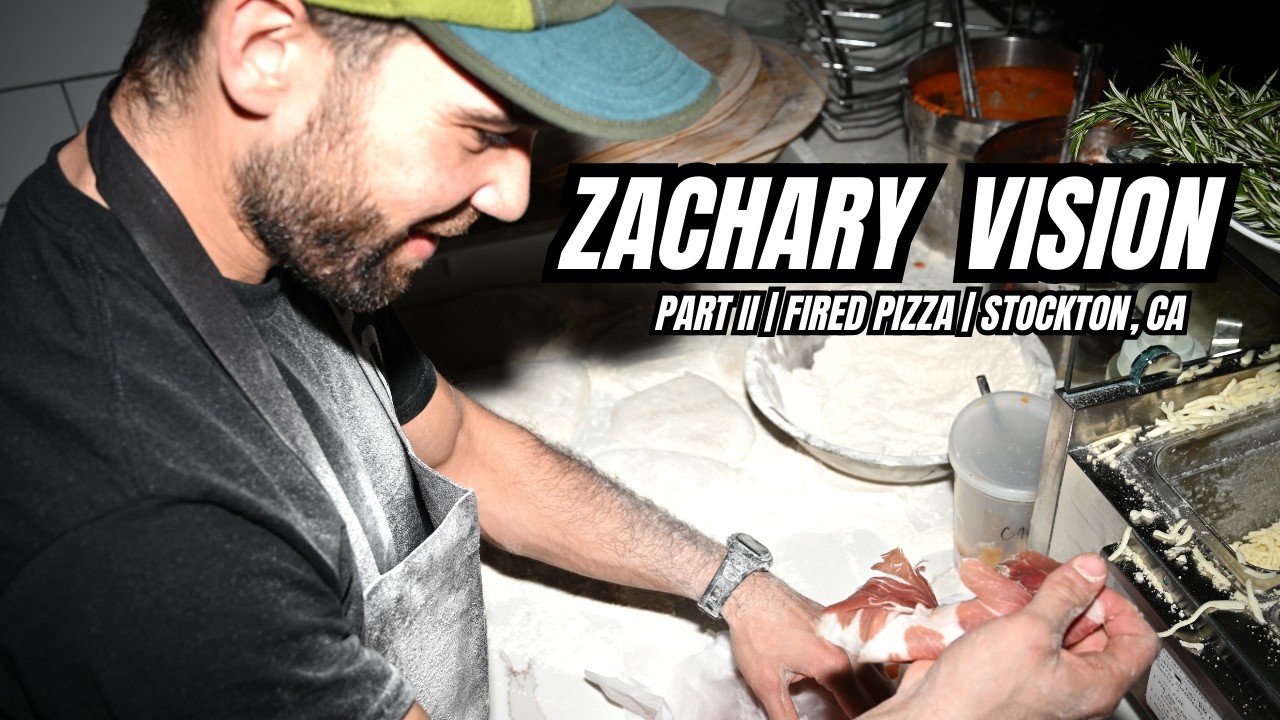 ZACHARY VISION PART II FIRED FRIDAY | FIRED PIZZA STOCKTON
