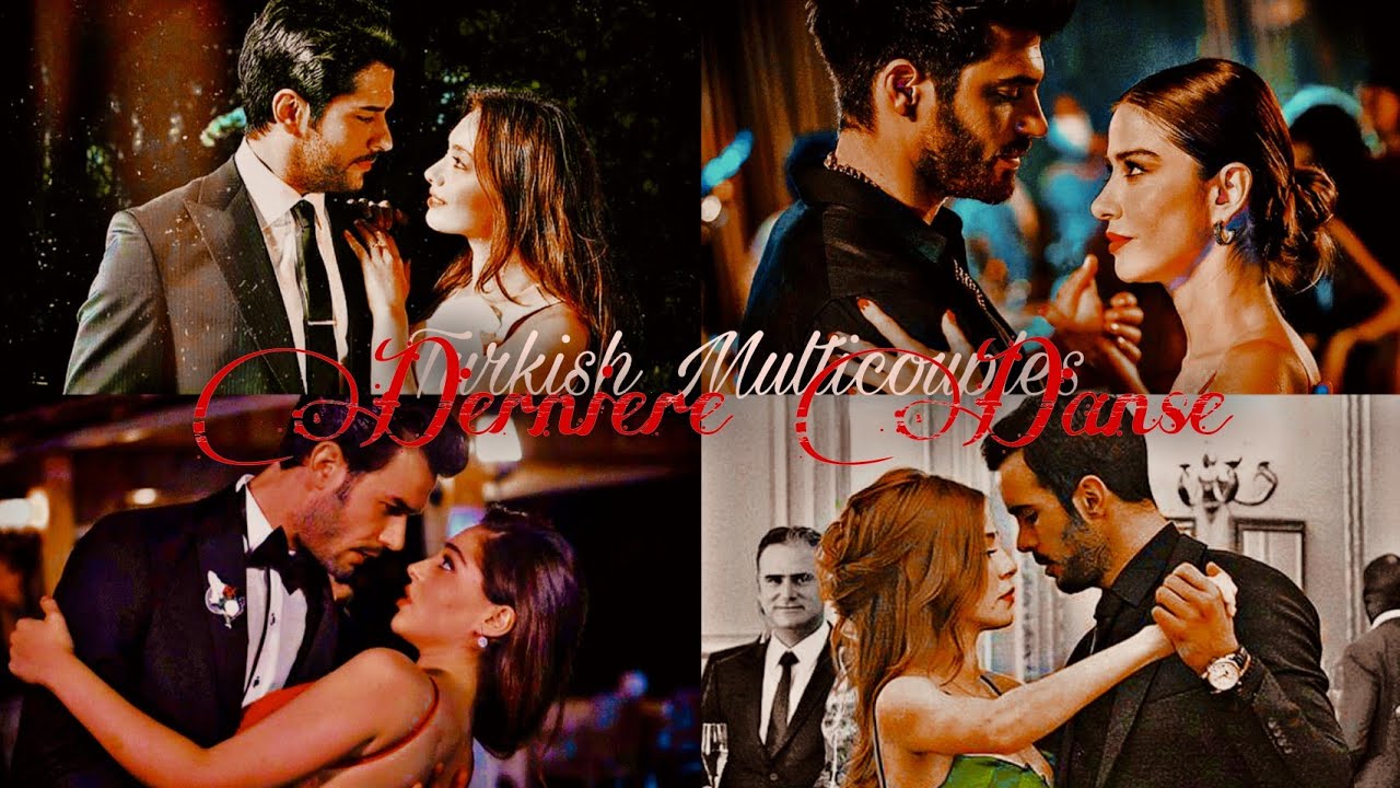 Turkish Multicouples || Derniere Danse