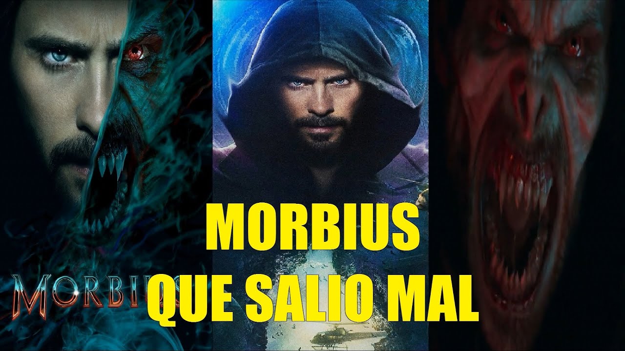 MORBIUS 2022 QUE SALIO MAL RESEÑA RESUMEN EXPLICACIÓN HISTORIA POST CRÉDITOS MCU