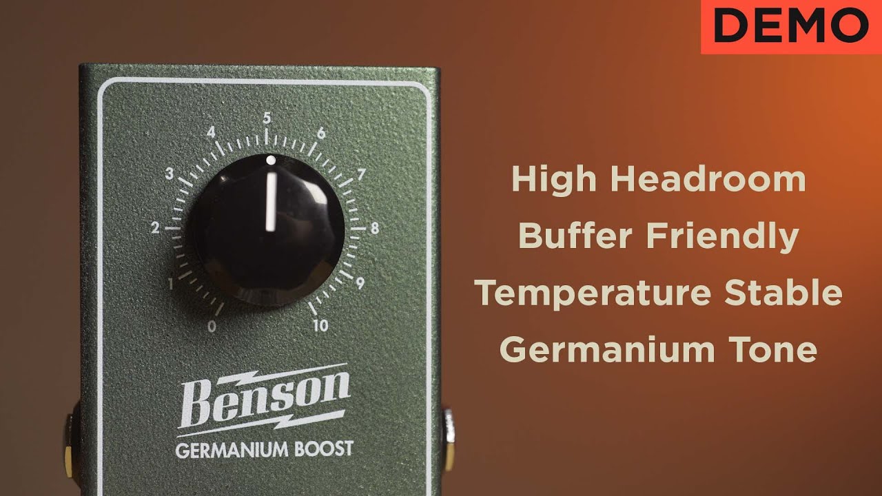 The Germanium Clean Boost Of The Future | BENSON GERMANIUM BOOST