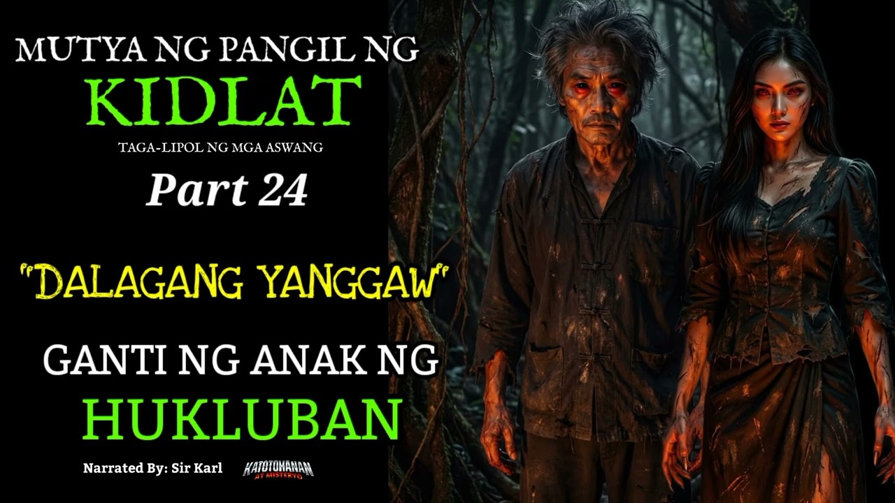 PANGIL NG KIDLAT Part 24 | HUKLUBAN ASWANG NA NANG-YANGGAW NG DALAGA | HULING MISYON SA BICOL