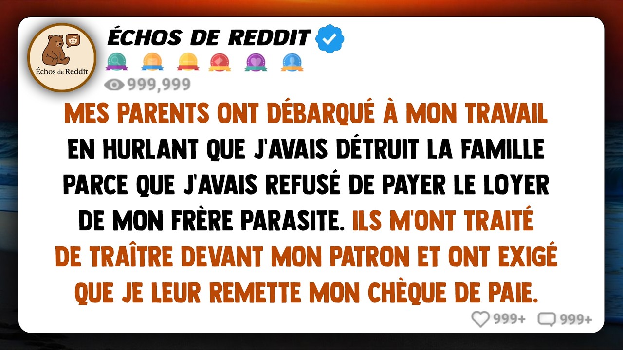 Mes parents ont débarqué à mon travail en criant que j'avais détruit la famille parce que j'avais...