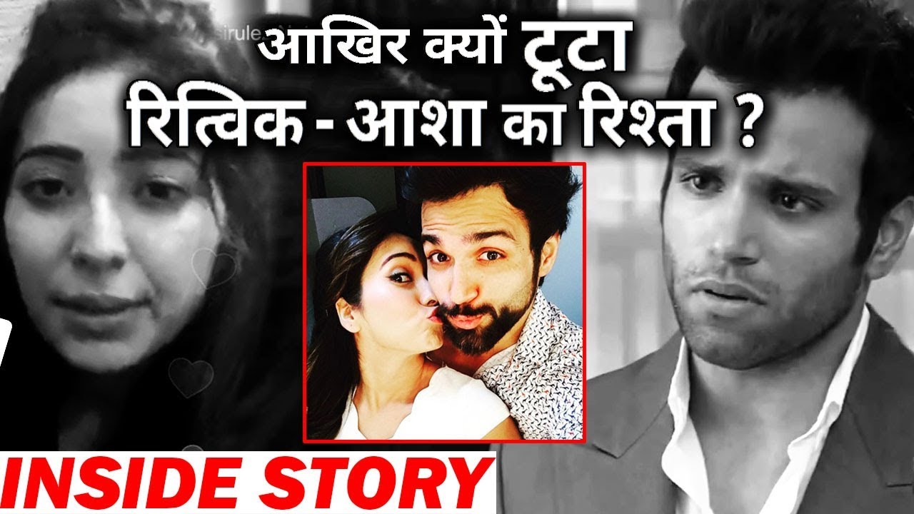 This is the INSIDE STORY of Ritvik Dhanjani-Asha Negi’s Break Up !