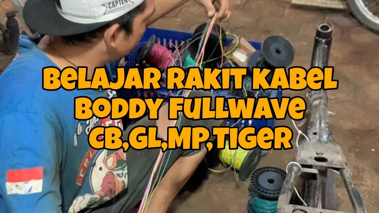 Rakit kabel body fullwave cb gl mp tiger gl100 mulai nol (part 1)