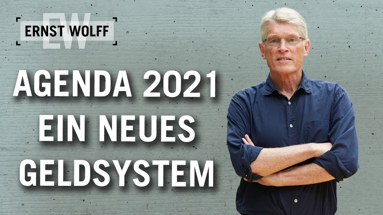 Agenda 2021 &ndash; Ein neues Geldsystem | Lexikon der Finanzwelt mit Ernst Wolff