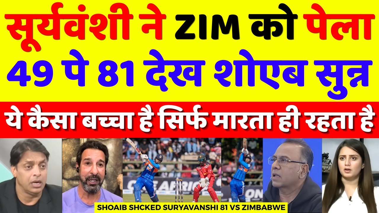 Shoaib Akhtar Shocked Vaibhav Suryavanshi 81 Vs Zim | Ind Vs Zim 3rd T20 Highlights | Pak Reacts