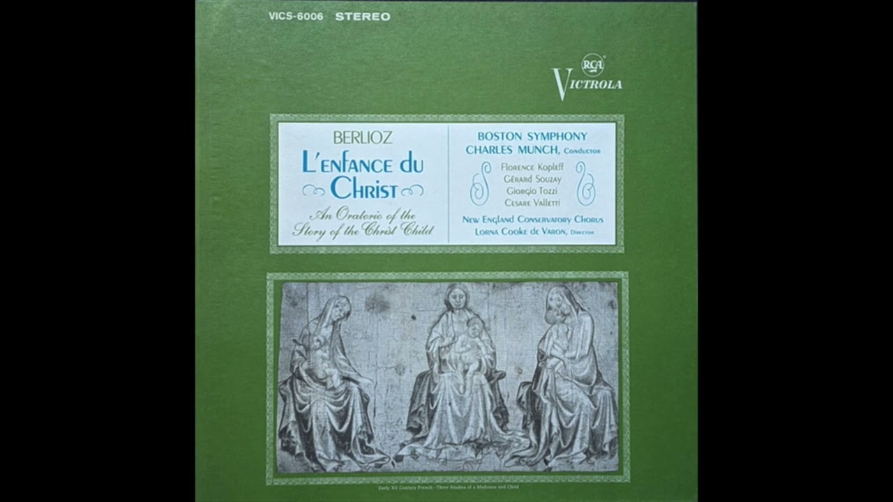 The New England Conservatory Chorus & The Boston Symphony Orchestra - Berlioz's L'Enfance Du Christ