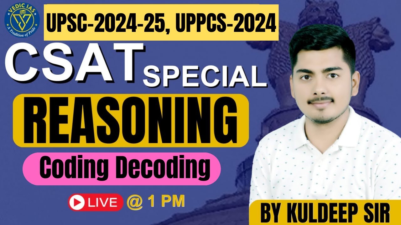 Reasoning Coding Decoding | UPSC/CSE | UPPCS | Reasoning By Kuldeep Sir