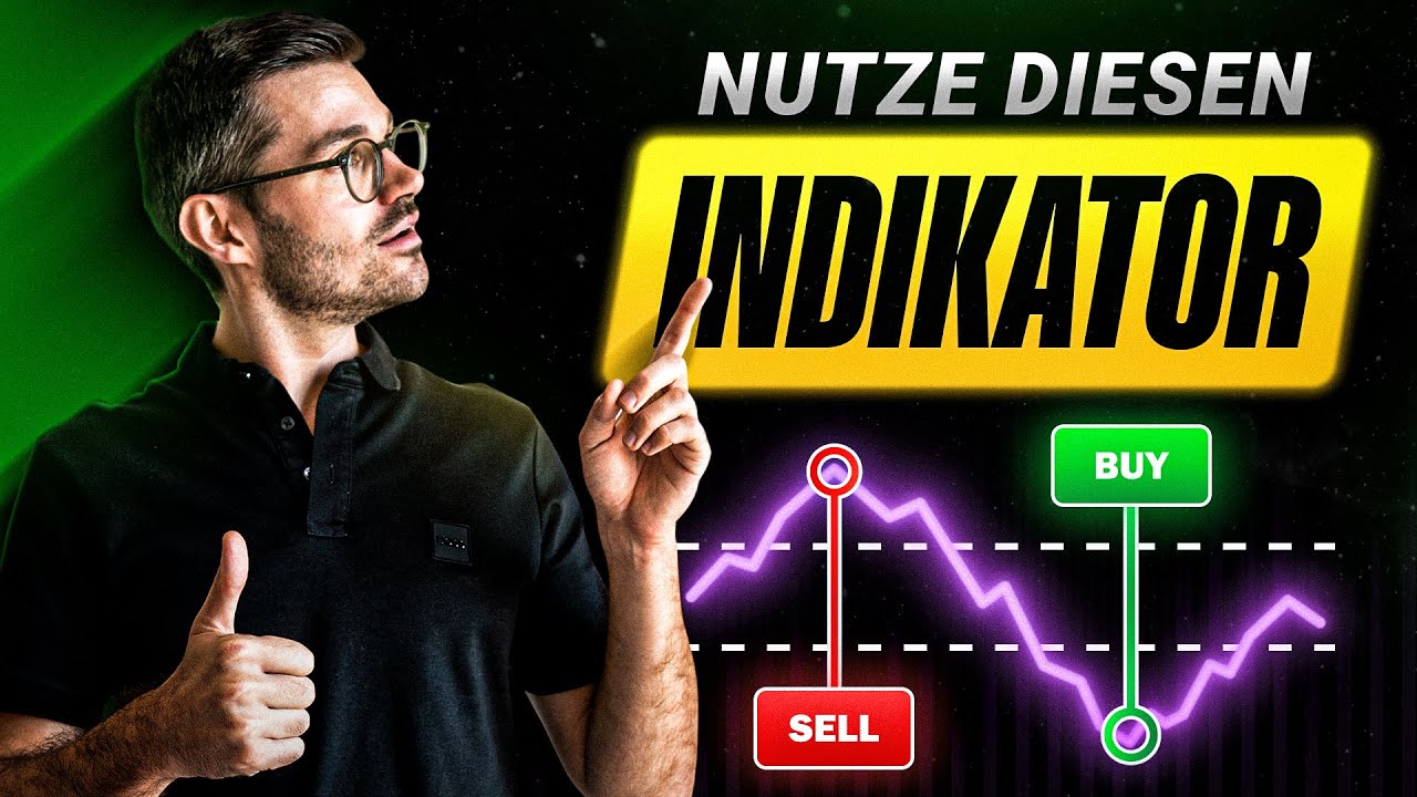 Der BESTE Trading Indikator &uuml;berhaupt! (So nutzt du ihn!)