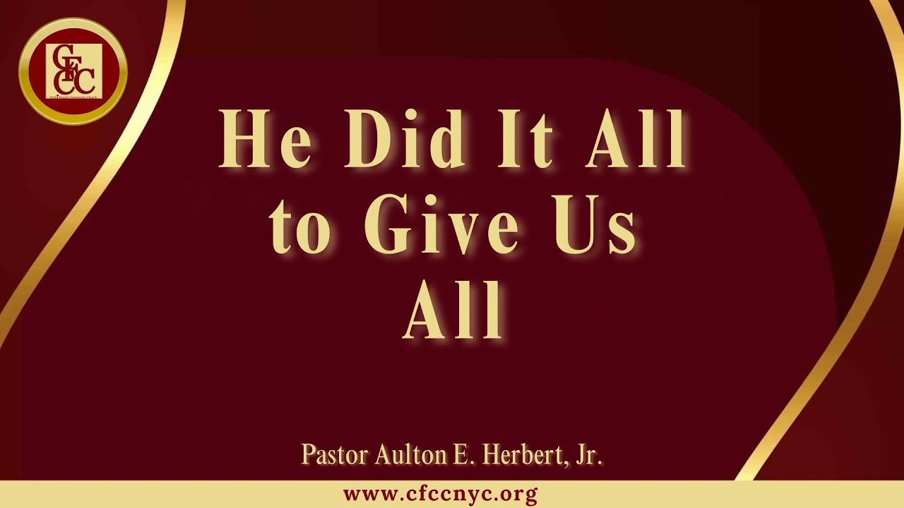 He Did It All to Give Us All