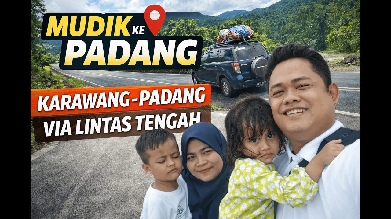 PERJALANAN MUDIK TAHUN 2025 KARAWANG - PADANG VIA LINTAS TENGAH - PART 1 #vlogpribadi