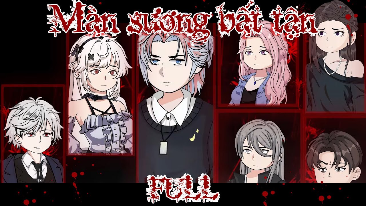 Màn Sương bất tận FULL | Lạ Bằng Cổ Tay
