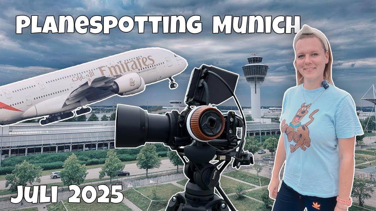 🇩🇪 Planespotting Juli 2025: A380 und mehr in München! 🛬✨