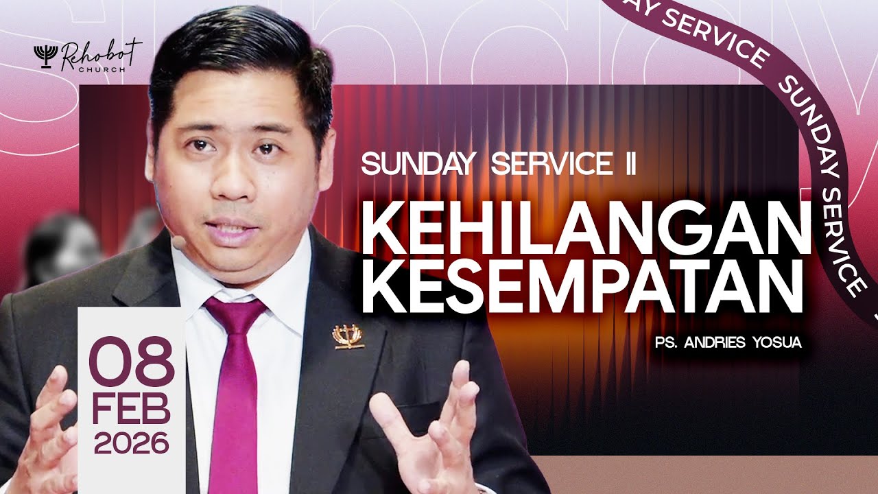 SUNDAY SERVICE II | Ps. Andries Yosua | SS II - 08 Februari 2026 | 11.00 WIB