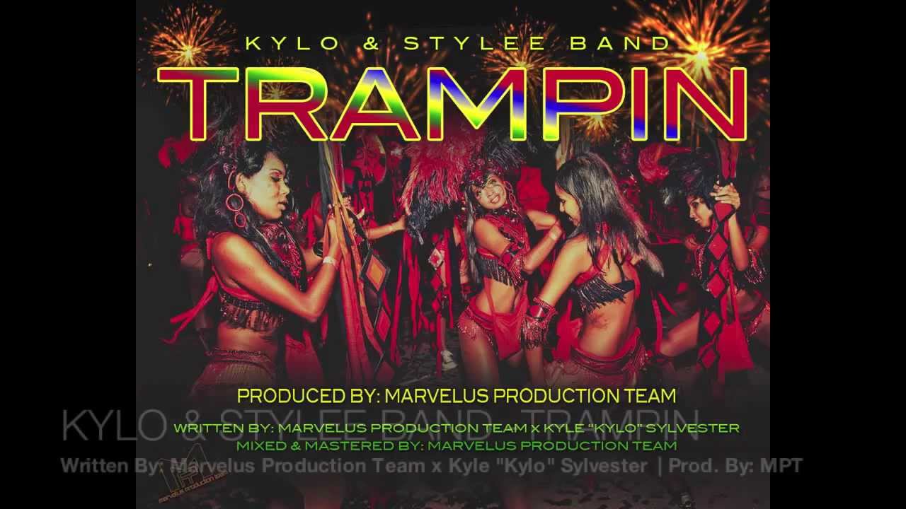 TRAMPIN - Kylo & Stylee Band [2013-2014 STX CARNIVAL ROAD MARCH] {Prod. By: MPT}