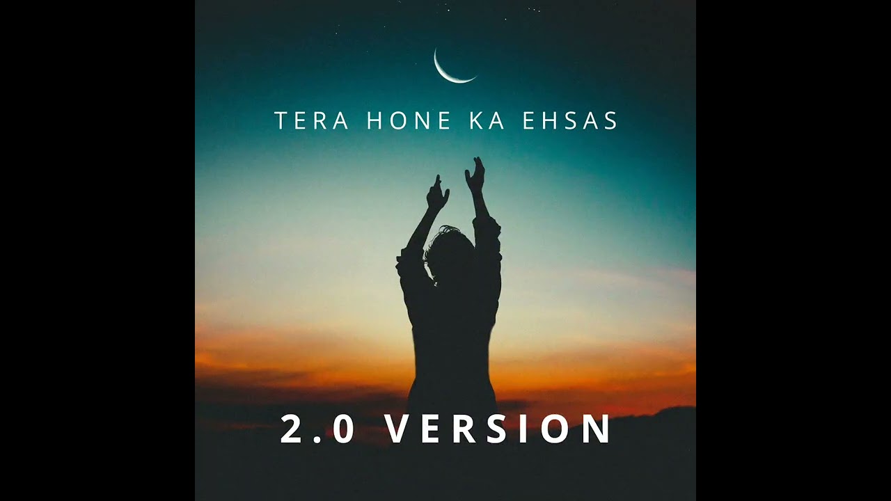 [ Tere hone ka Ehsas ] 2.0 new version song official romantic song#viralsong #song #music #love