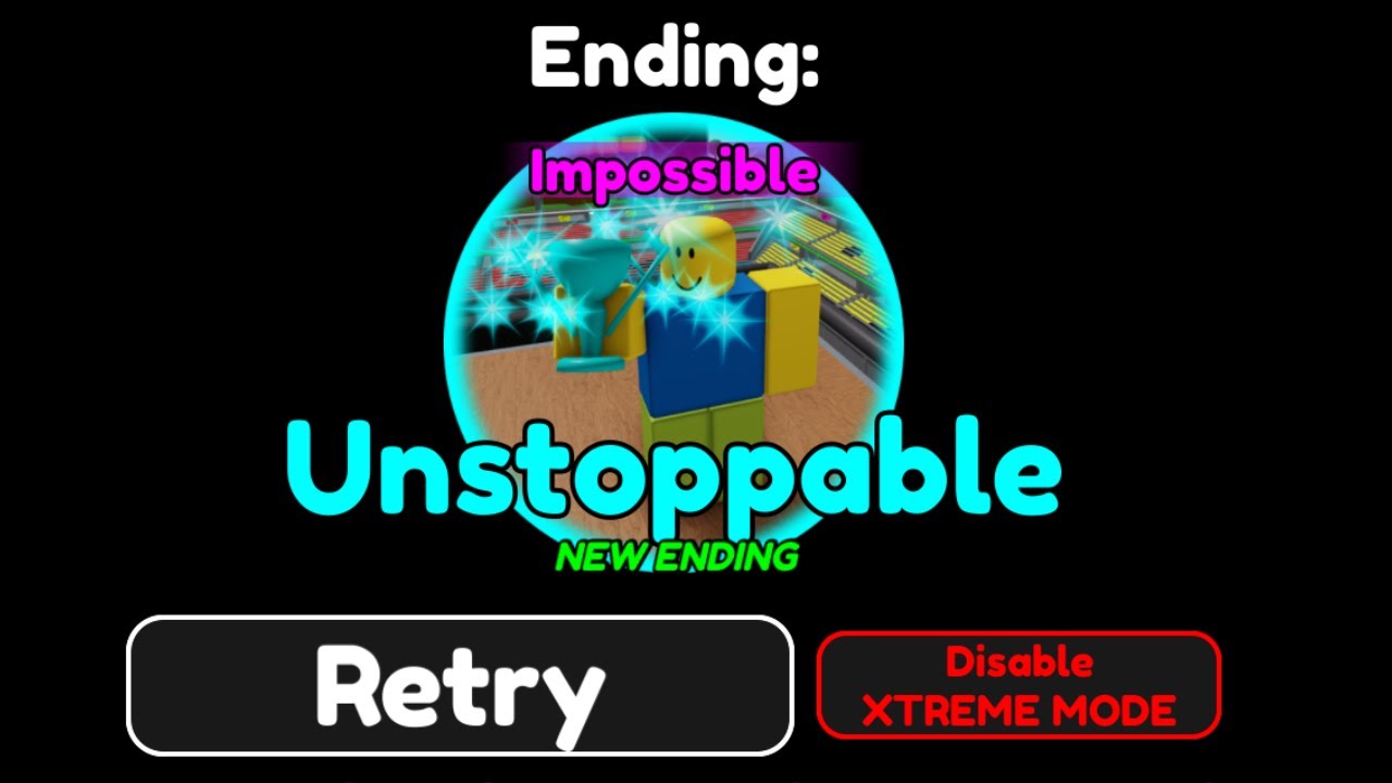 Unstoppable (easiest game ever/on roblox)