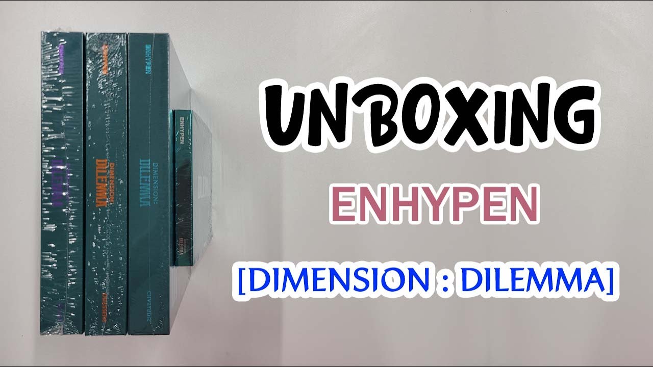 ENHYPEN 엔하이픈 1집 DIMENSION DILEMMA 풀버전 개봉 후기