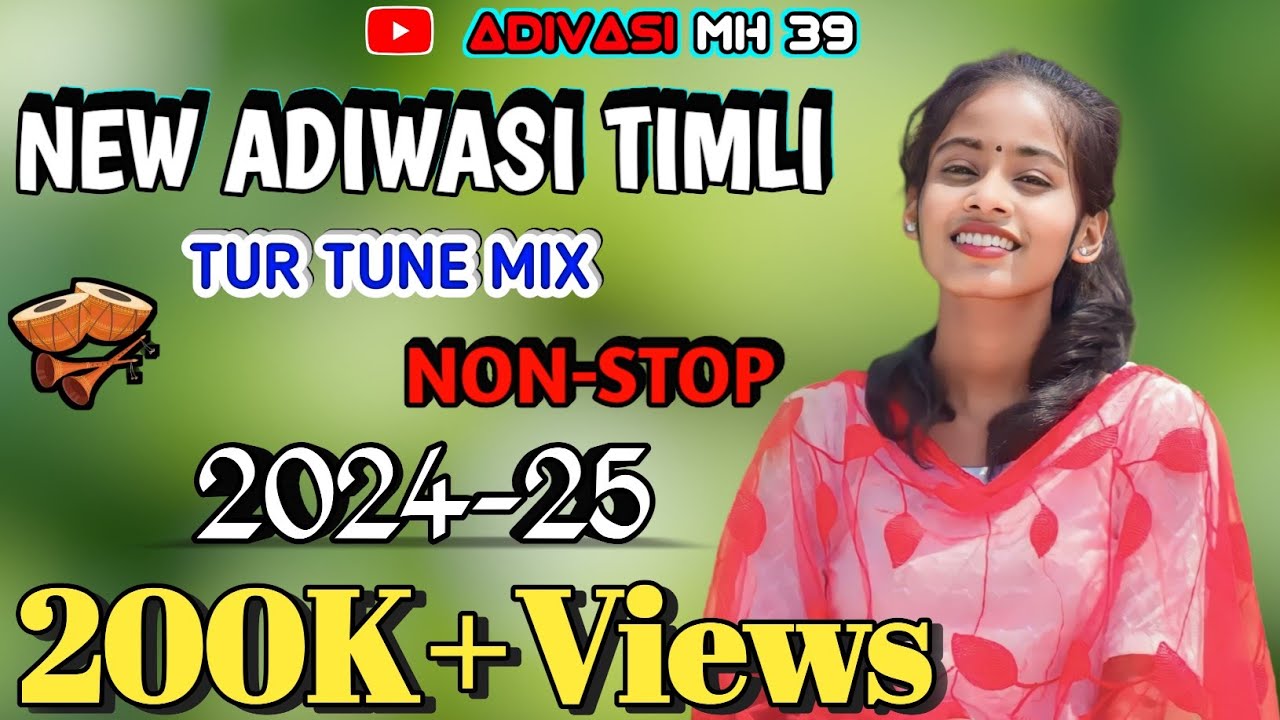 NEW TRENDING ADIWASI TIMLI SONG 2024-25 TUR TUNE MIX // #nonstoptimlisong #adivasi #adivasimh39