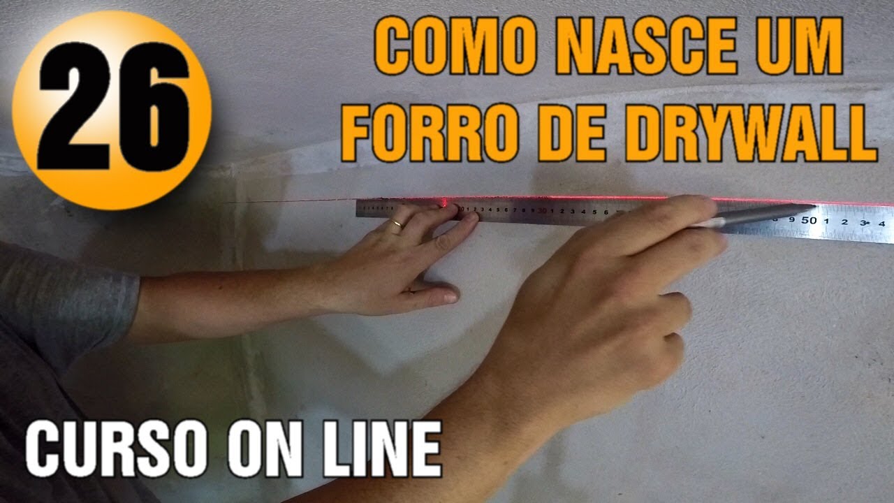 FORRO DE DRYWALL CURSO ON LINE GRÁTIS AULA 26