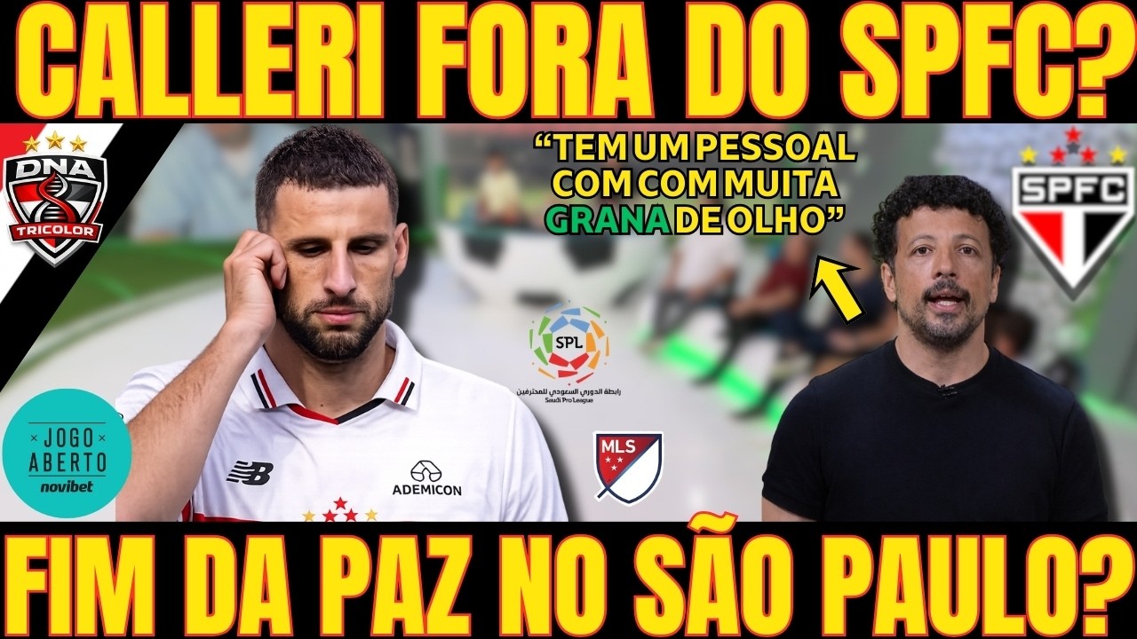 URGENTE! CALLERI PODE DEIXAR O SÃO PAULO? ANDRÉ HERNAN TRAZ DETALHES! NOTÍCIAS ATUALIZADAS DO SPFC