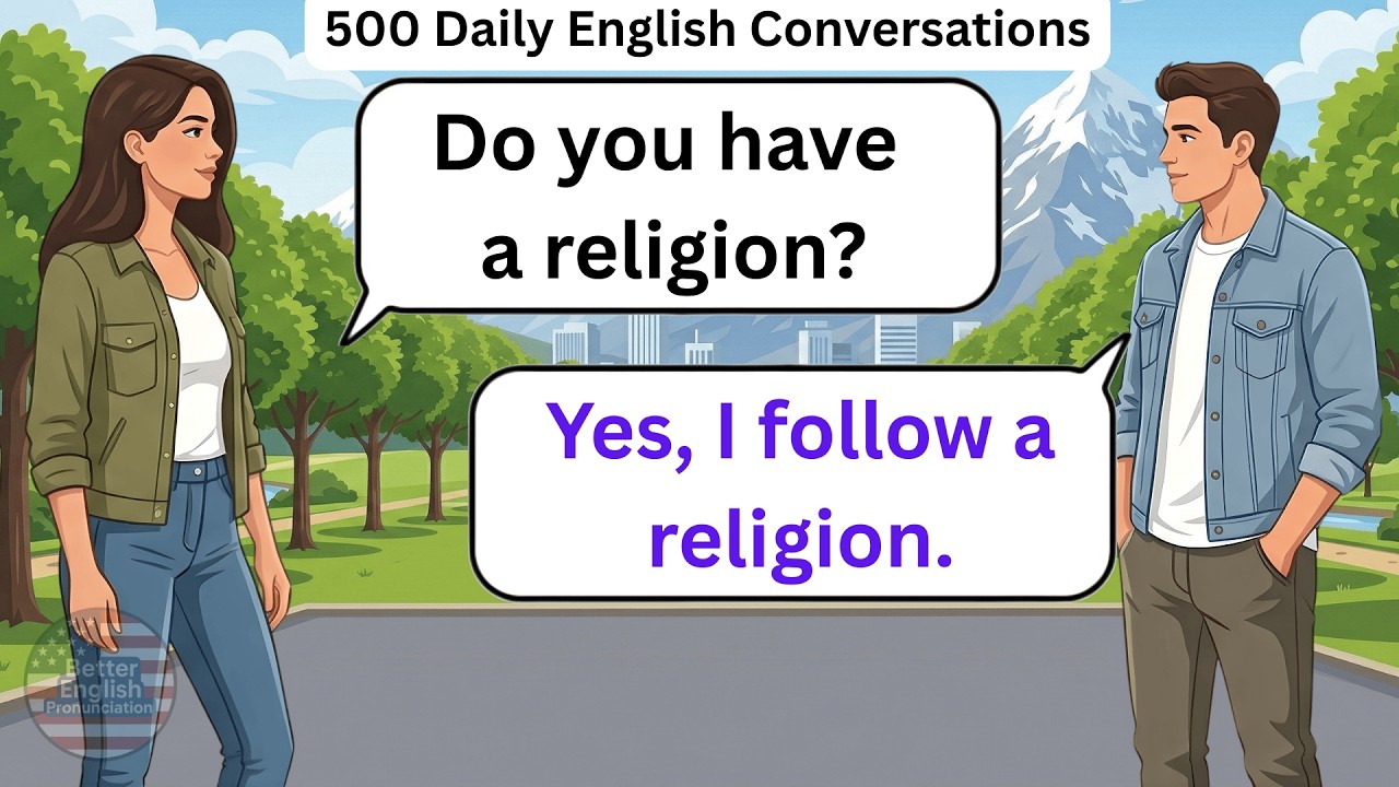 500 Daily English Conversations | Speaking Practice for Beginners