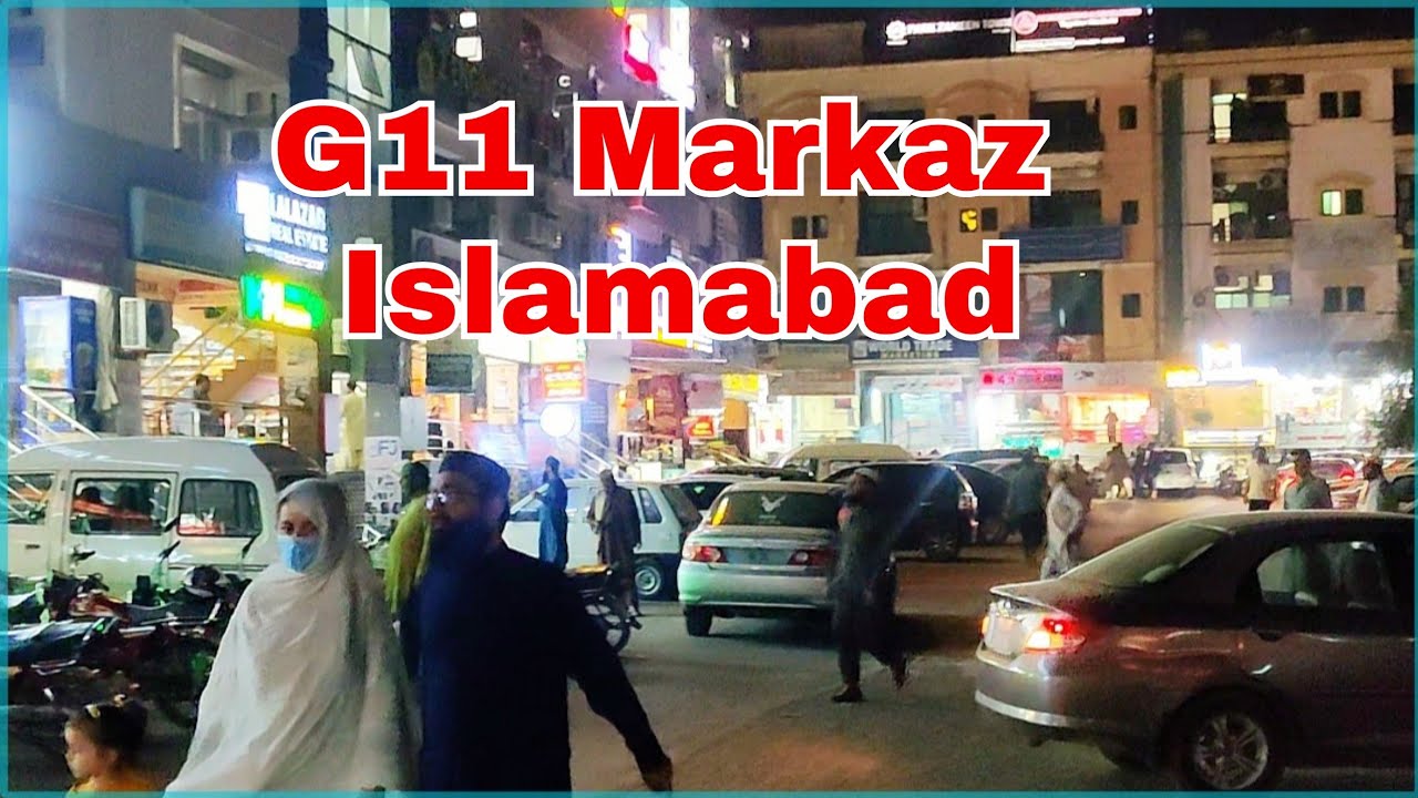 G11 Markaz Islamabad  || Night view || Islamabad 4K || Pakistan 4K