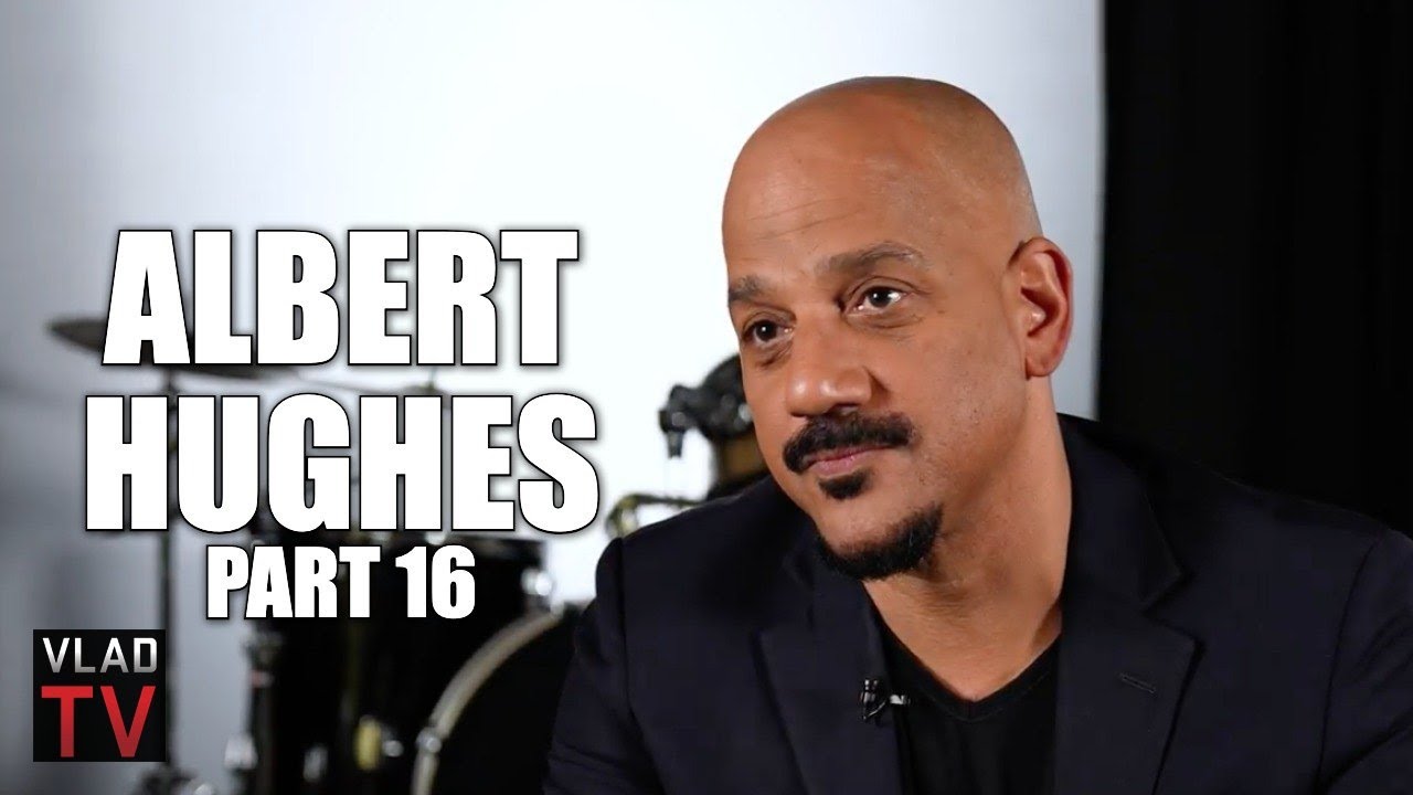 Albert Hughes: 