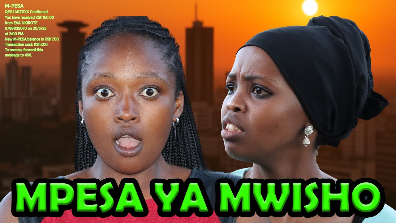MPESA YA MWISHO – Kenyan Comedy Short Film | Ghetto Drama with a Twist!