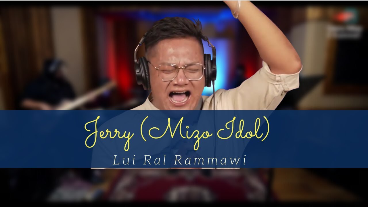 Jerry Lalrinawma (Mizo Idol) - Lui Ral Rammawi // Gospel Live Concert