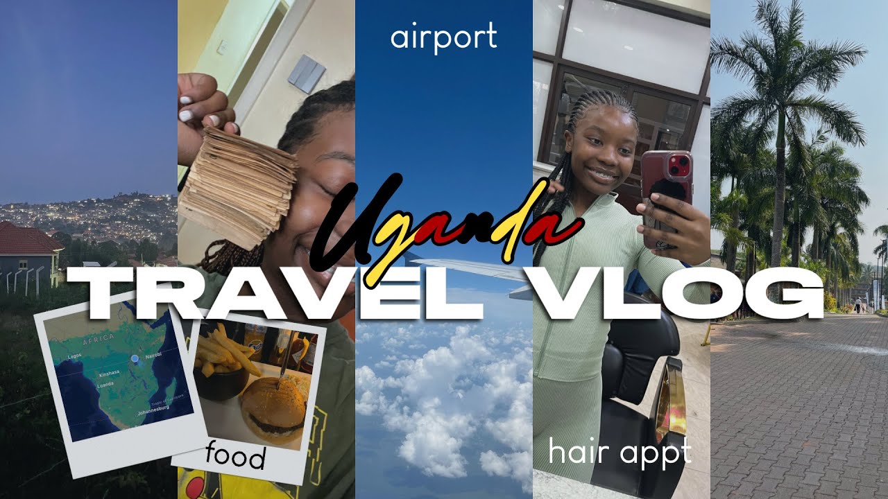 UGANDA TRAVEL VLOG 🇺🇬: 24 hr flight, two weeks in uganda, new hair, chit chat & more