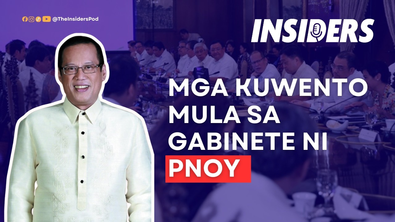 Inside PNoy’s Cabinet: What It Was Like | #INSIDERS Ep. 16