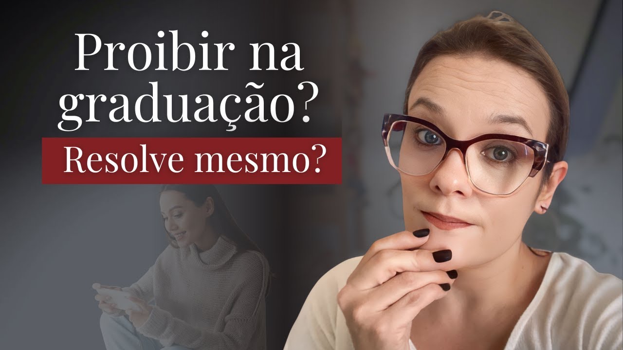 Celular na graduação: proibir resolve o problema da distração?