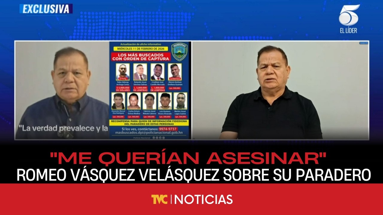 “Me querían asesinar”: Romeo Vásquez Velásquez sobre su paradero