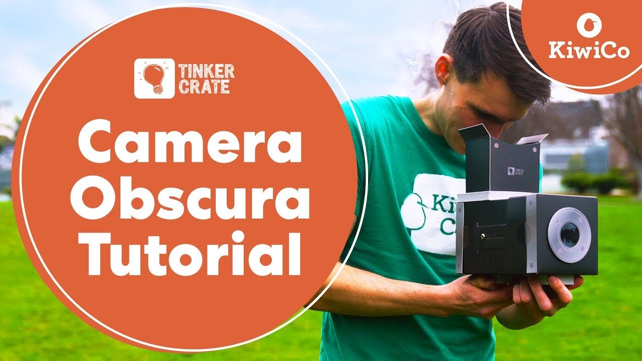 Build a Camera Obscura | Tinker Crate Project Instructions | KiwiCo