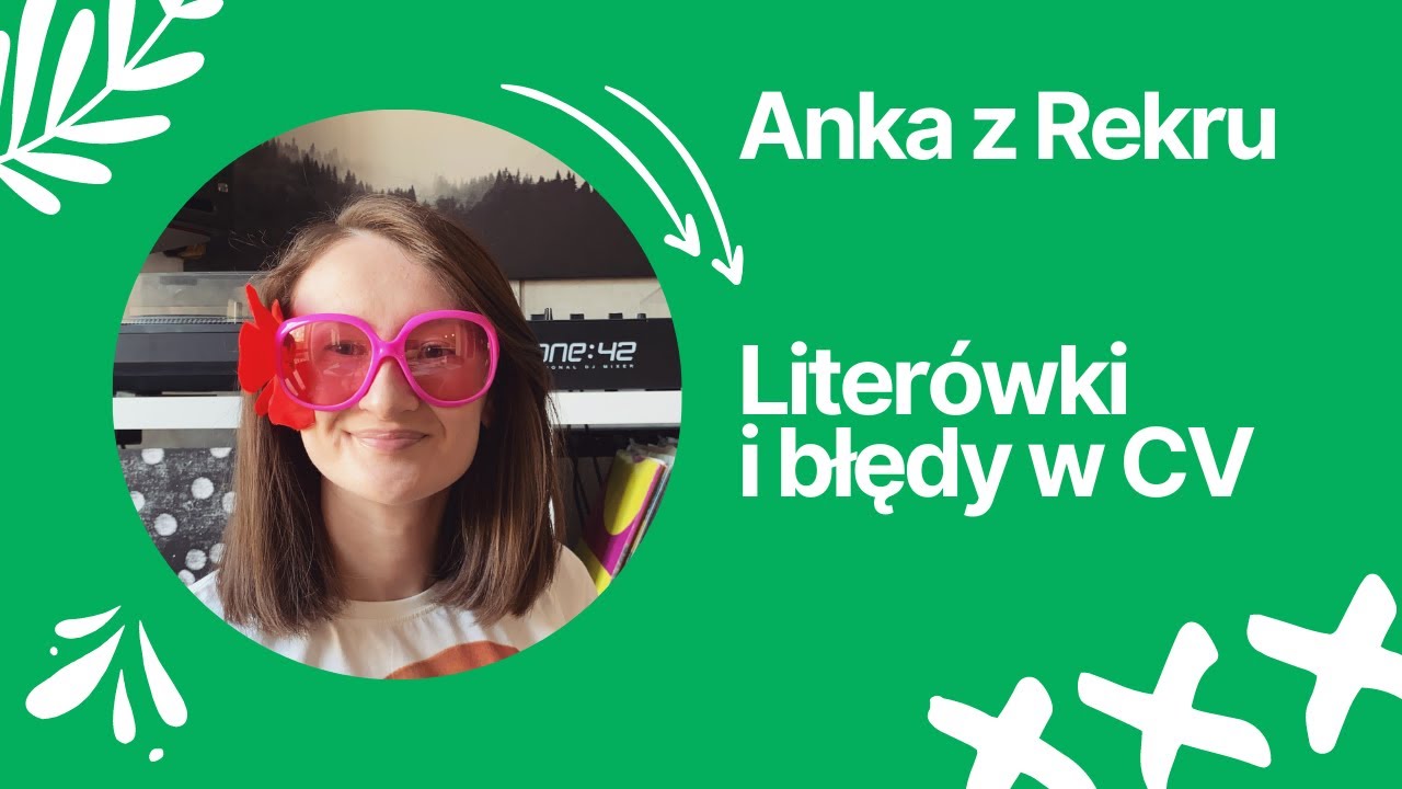 Literówki, błędy i słownictwo w CV ❌ // Anka z Rekru #72